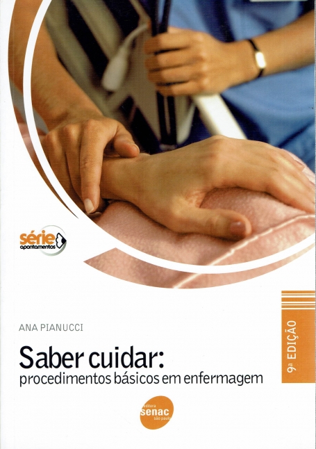 SABER CUIDAR: PROCEDIMENTOS BASICOS EM ENFERMAGEM 9ª edicao
