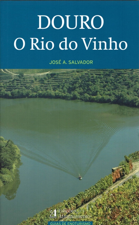 DOURO - O RIO DO VINHO