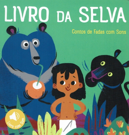 LIVRO DA SELVA - contos de fadas com sons