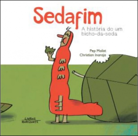 SEDAFIM - a história de um bicho da seda