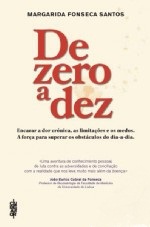 DE ZERO A DEZ - encarar a dor cronica, as limitacoes e os medos