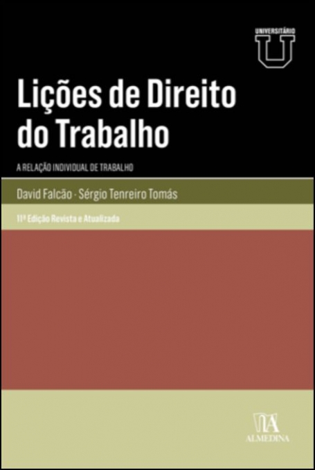 LIÇOES DE DIREITO DO TRABALHO - a relaçao individual de trabalho 14ª ediçao revista e atualizada