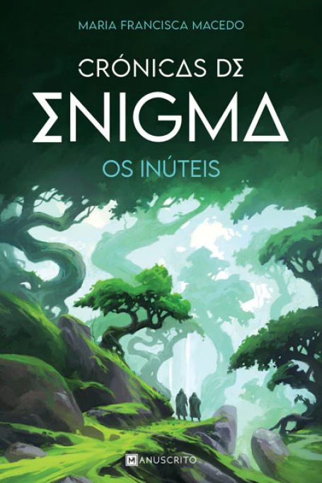 CRÓNICAS DE ENIGMA 1 - OS INÚTEIS