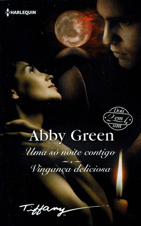UMA SÓ NOITE | VINGANÇA DELICIOSA - LIVRO DE BOLSO