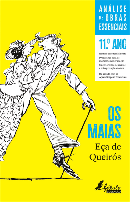 ANÁLISE DE OBRAS ESSENCIAIS 11 ANO OS MAIAS