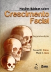 Noções Básicas sobre Crescimento Facial - 2ª/2012