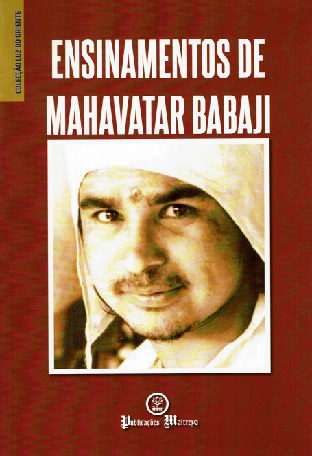 ENSINAMENTOS DE MAHAVATAR BABAJI coleçao luz do oriente