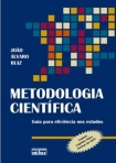 Metodologia Científica: Guia para a Eficiência nos Estudos - 6ª/2011