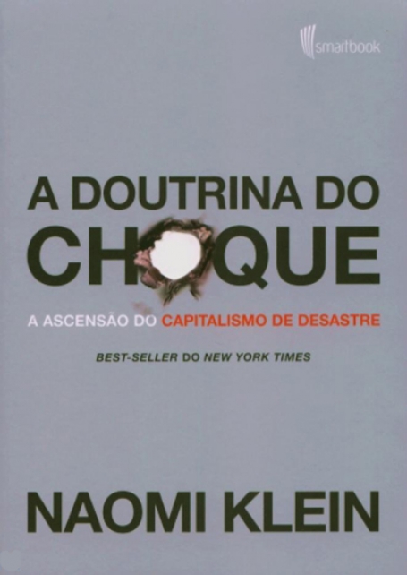 DOUTRINA DO CHOQUE - a ascensao do capitalismo de desastre