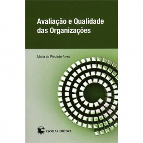 AVALIACAO E QUALIDADE DAS ORGANIZACOES