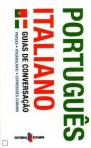 PORTUGUES ITALIANO - GUIAS DE CONVERSACAO - FRASES VOCABULARIO EXPRESSOES COMUNS