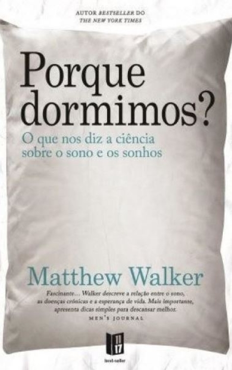 PORQUE DORMIMOS? o que nos diz a ciência sobre o sono e os sonhos