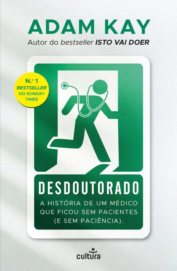 DESDOUTORADO: A HISTÓRIA DE UM MÉDICO QUE FIOU SEM PACIENTES (E SEM PACIÊNCIA).