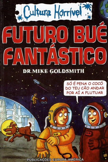 CULTURA HORRIVEL - FUTURO BUE FANTASTICO