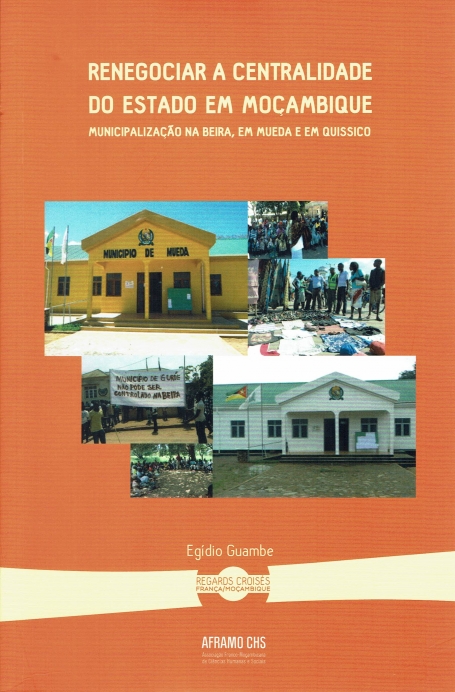 RENEGOCIAR A CENTRALIDADE DO ESTADO EM MOÇAMBIQUE
