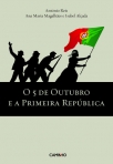 5 DE OUTUBRO E A PRIMEIRA REPUBLICA