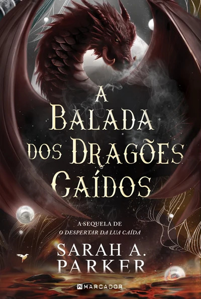 A BALADA DOS DRAGOES CAIDOS