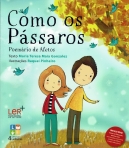 COMO OS PASSAROS - POEMARIO DE AFETOS