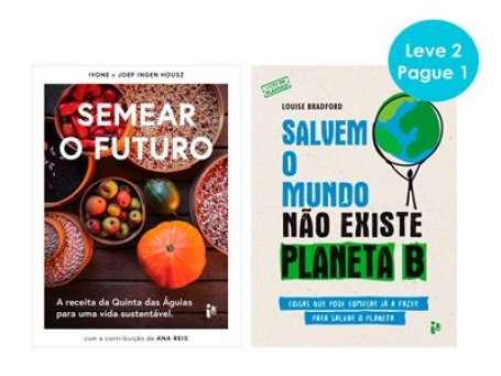 SEMEAR O FUTURO / SALVEM O MUNDO - PACK 2 LIVROS