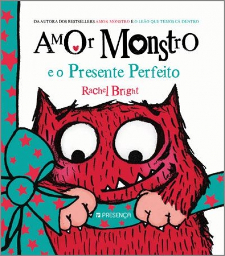 AMOR MONSTRO E O PRESENTE PERFEITO