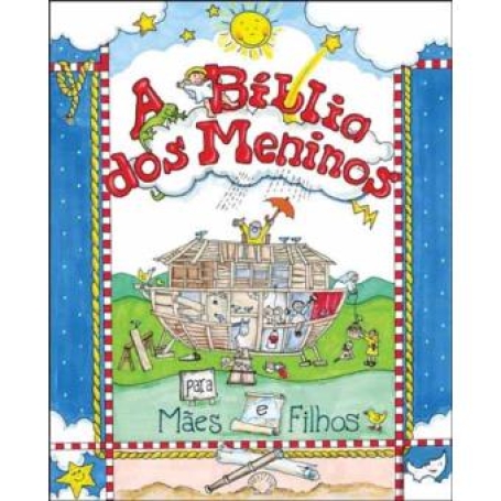 BIBLIA DOS MENINOS PARA MAES E FILHOS