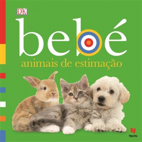 BEBÉ - ANIMAIS DE ESTIMAÇÃO