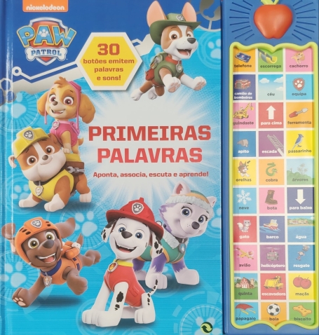 PAW PATROL - PRIMEIRAS PALVARAS - Aponta, associa, escuta e aprende!