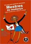 MESTRES DA MUDANCA