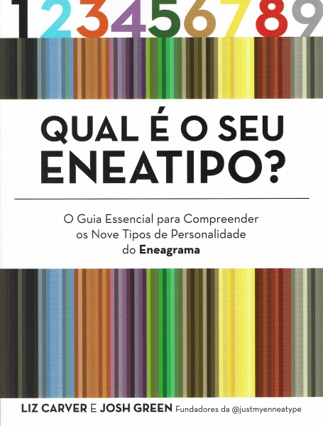 QUAL É O SEU ENEATIPO? - guia essencial para compreender os nove tipos de personalidade do eneagrama