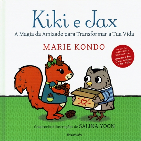 KIKI E JAX - A MAGIA DA AMIZADE PARA TRANSFORMAR A TUA VIDA