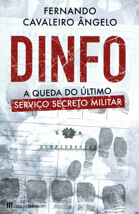 DINFO a queda do ultimo serviço secreto militar