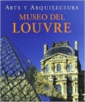 MUSEO DEL LOUVRE - ARTE Y ARQUITECTURA