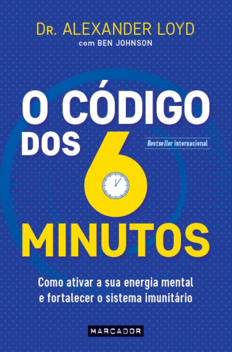 CODIGO DOS 6 MINUTOS - como ativar a sua energia mental e fortalecer o sistema imunitario
