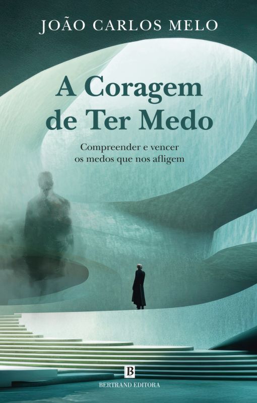 A CORAGEM DE TER MEDO