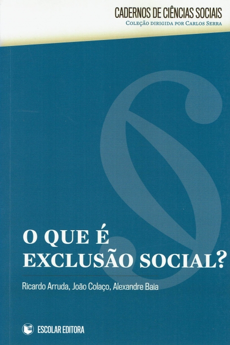 QUE E EXCLUSAO SOCIAL ?