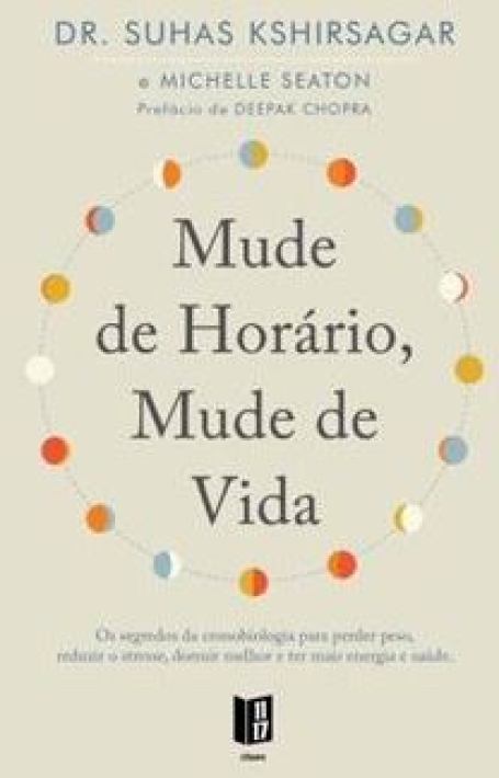 MUDE DE HORÁRIO MUDE DE VIDA
