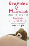 GRAVIDEZ E MATERNIDADE - O MEU LIVRO PRE E POS-PARTO - A PREPARACAO PARA O PARTO NUNCA FOI TAO FACIL