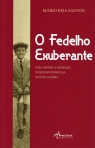 FEDELHO EXUBERANTE - uma cronica familiar pequeno-burguesa no pos-guerra