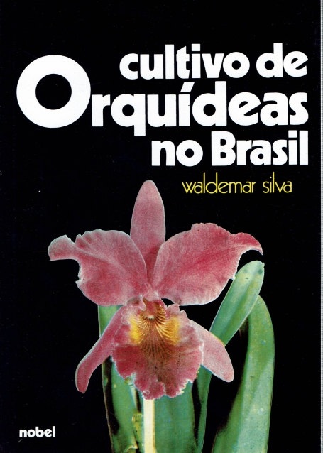 O CULTIVO DE ORQUIDEAS NO BRASIL