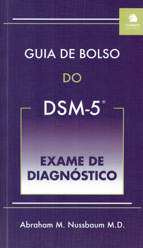 GUIA DE BOLSO DO DSM-5 - EXAME DE DIAGNÓSTICO