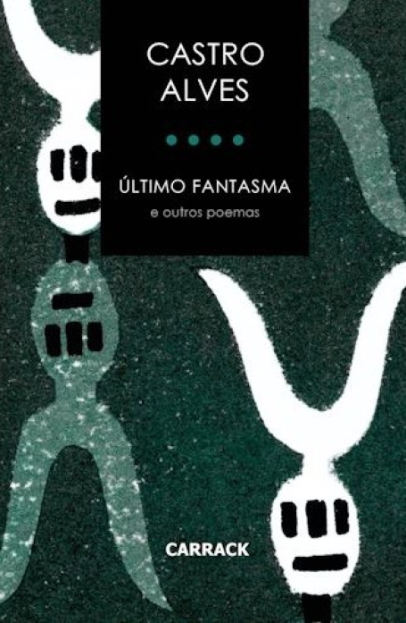ÚLTIMO FANTASMA e outros poemas