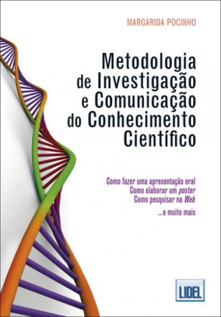 METODOLOGIA DE INVESTIGACAO E COMUNICACAO DO CONHECIMENTO CIENTIFICO
