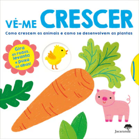 VÊ-ME CRESCER - Como crescem os animais e como se desenvolvem as plantas