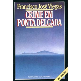 CRIME EM PONTA DELGADA