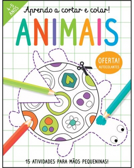APRENDO A CORTAR E A COLAR - animais