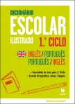 DICIONARIO ESCOLAR 1º CICLO ILUSTRADO - INGLES/PORTUGUES - PORTUGUES/INGLES