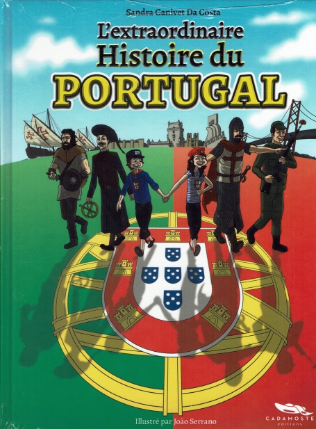 LE EXTRAORDINAIRE HISTOIRE DU PORTUGAL