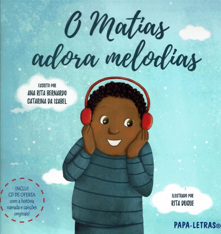 O MATIAS ADORA MELODIAS inclui cd de oferta com a historia mnarrada e cançoes originais
