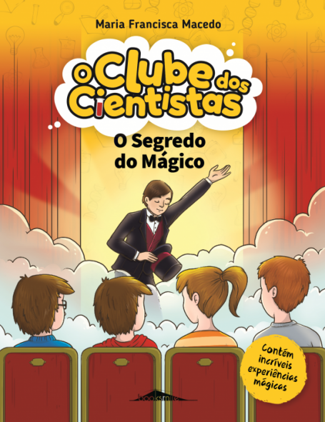 O CLUBE DOS CIENTISTAS 10 - O SEGREDO DO MÁGICO