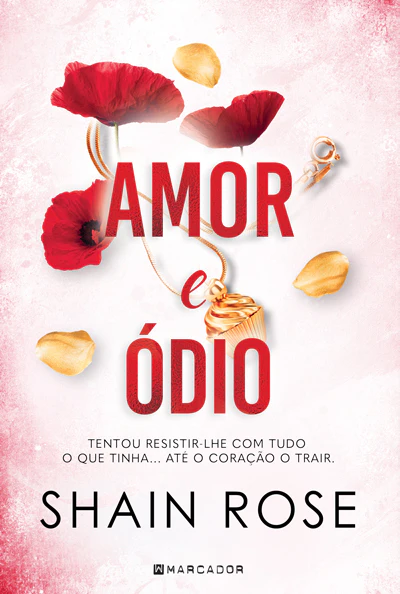 O AMOR E ÓDIO
